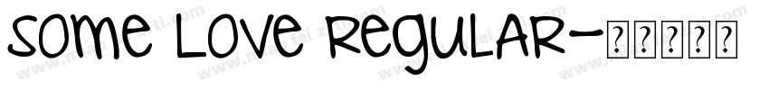 Some Love Regular字体转换
